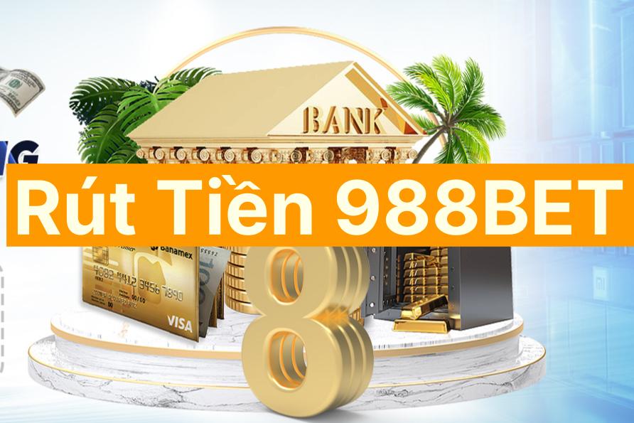 Rút Tiền 988BET